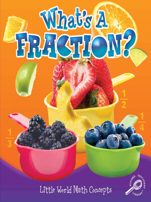 cover image of What's a Fraction?